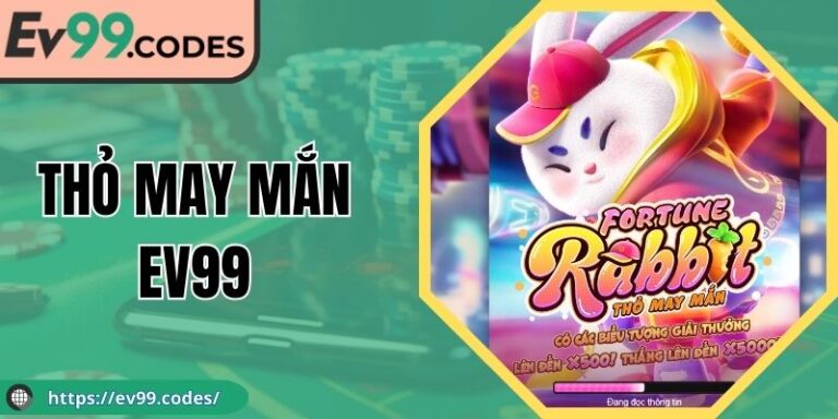 Thỏ May Mắn EV99 - Trải Nghiệm Slot Dễ Trúng Thưởng